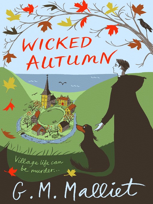 Title details for Wicked Autumn by G.M. Malliet - Wait list